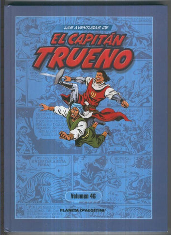 Planeta: Las aventuras de El Capitan Trueno volumen 46: contiene numeros 401 a 416