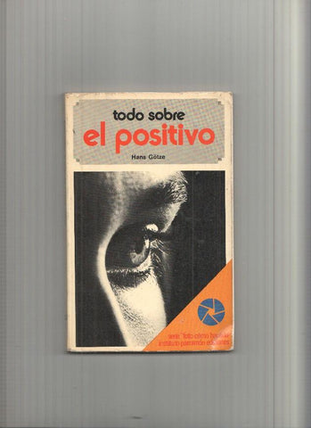 Coleccion Foto-Como hacerlo: Todo sobre el positivo
