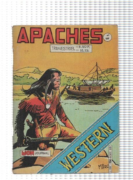 Comic Mon Journal: Apaches num 104, mars 1986 - Comme le vent. Arok-Canada Jean-Martin Gaucho