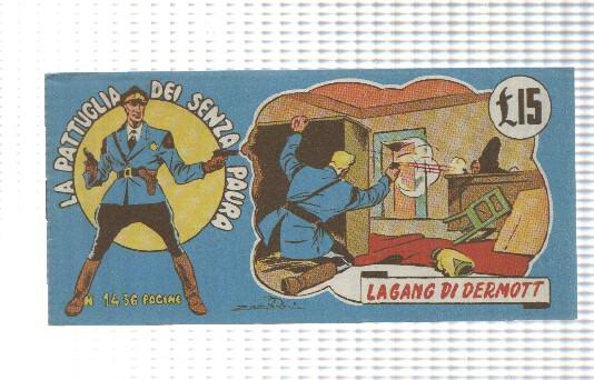 Comic: Fanzine num 14, La Pattuglia  dei senza paura, 1949 - La gang di Dermott