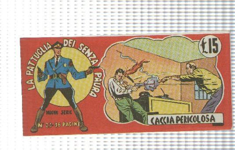 Comic: Fanzine num 23, La Pattuglia  dei senza paura, 1949 - Caccia pericolosa