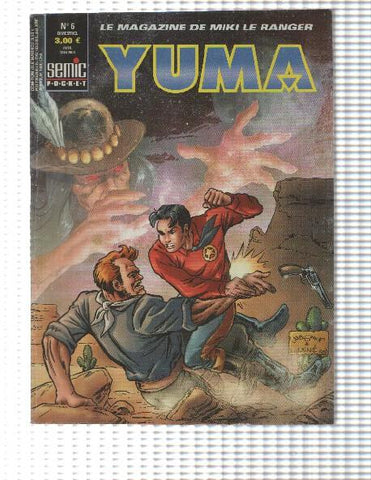 Comic: Yuma num 6, Le magazine de Miki le Ranger - On Lappelle Larami