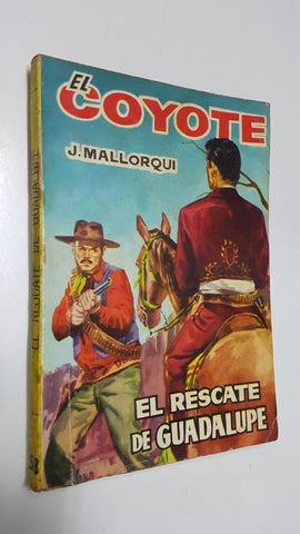 Ediciones Cid: El Coyote numero 058: El rescate de Guadalupe