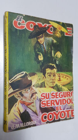 Ediciones Cid: El Coyote numero 139: Su seguro servidor el coyote