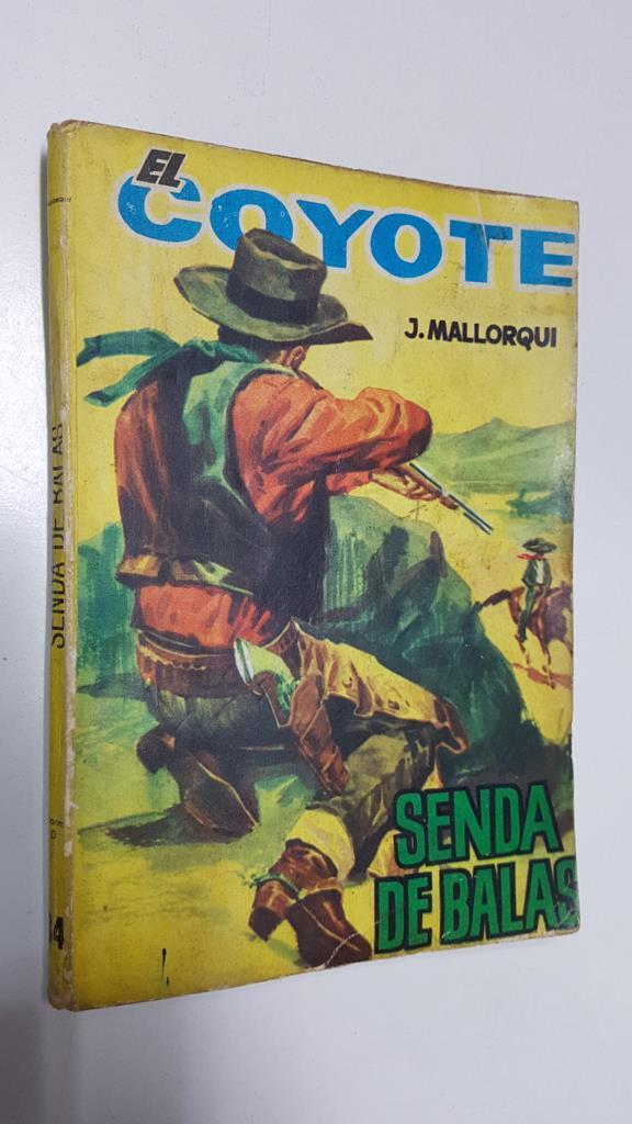 Ediciones Cid: El Coyote numero 134: Sendas de balas