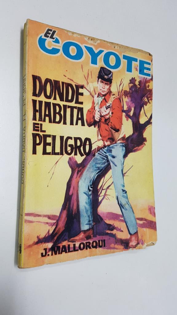 Ediciones Cid: El Coyote numero 124: Donde habita el peligro (numerado 1 en trasera)