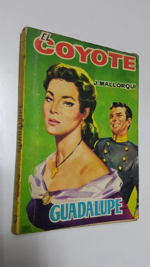 Ediciones Cid: El Coyote numero 057: Guadalupe