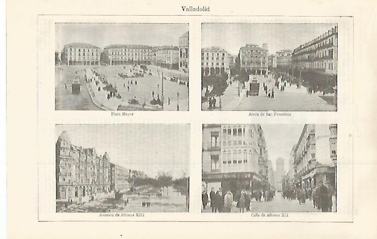 LAMINA ESPASA 30100: Plaza Mayor Calle Alfonso XII Acera de San Francisco y Avenida Alfonso XIII de Valladolid