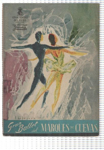 Gran Teatro del Liceo temporada primavera 1956: Gran ballet del Marques de Cuevas