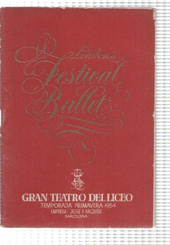 Gran Teatro del Liceo temporada primavera 1954: London's festival ballet