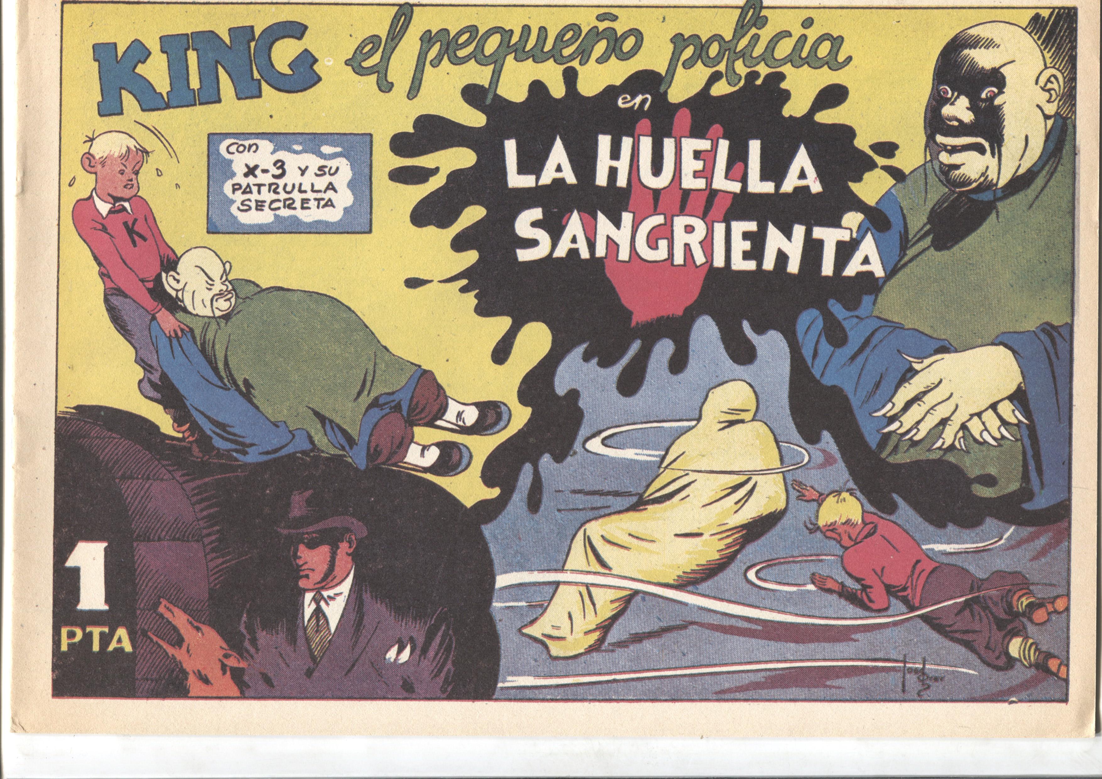 Facsimil: King el pequeño policia (X-3 y su patrulla secreta) numero 13: La huella sangrienta