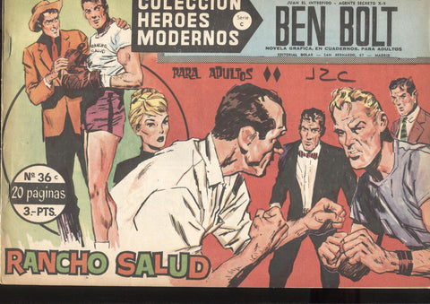 Heroes Modernos serie C numero 36: Ben Bolt: Rancho salud