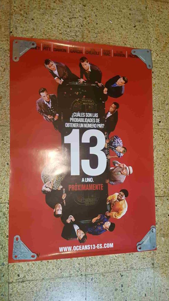 Poster de cine: Oceans 13 a uno. Brad Pitt, Matt Damon, Andy Garcia