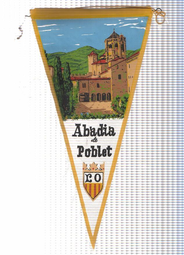 BANDERIN: POBLET (Tarragona) - Ilustracion de la Abadia Monasterio de POBLET y escudo