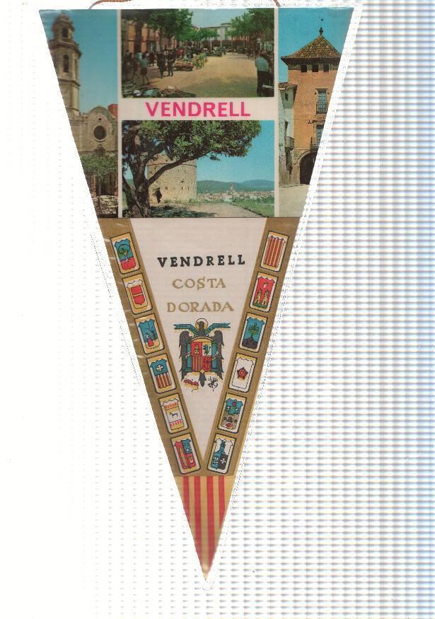 BANDERIN: VENDRELL, Costa Dorada - Diferentes imagenes de la localidad de El Vendrell