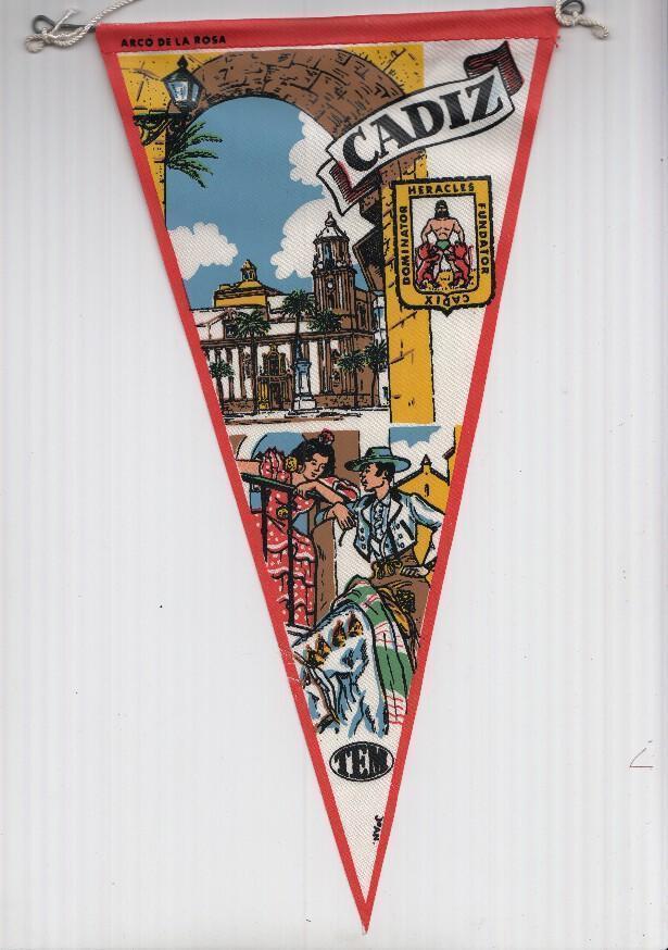 BANDERIN: TEM CADIZ- Ilustracion del ARCO DE LA ROSA, Trajes tipicos y escudo de la localidad