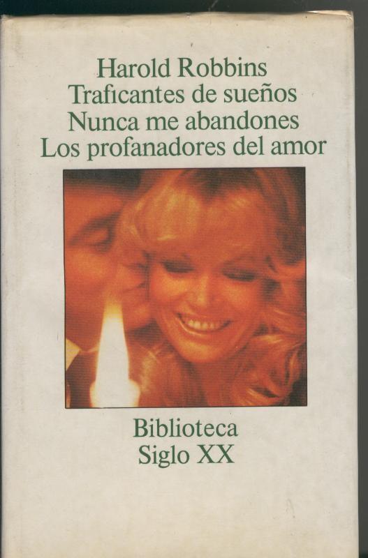 Traficantes de sueños-Nunca me abandones-Los profanadores del amor