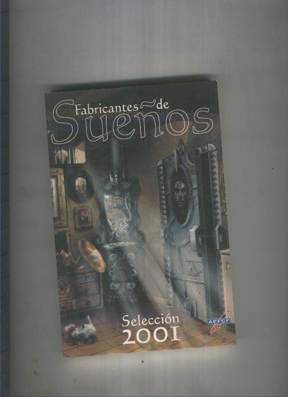 Fabricantes de sueños. Seleccion 2001