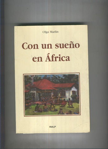 Con un sueño en Africa