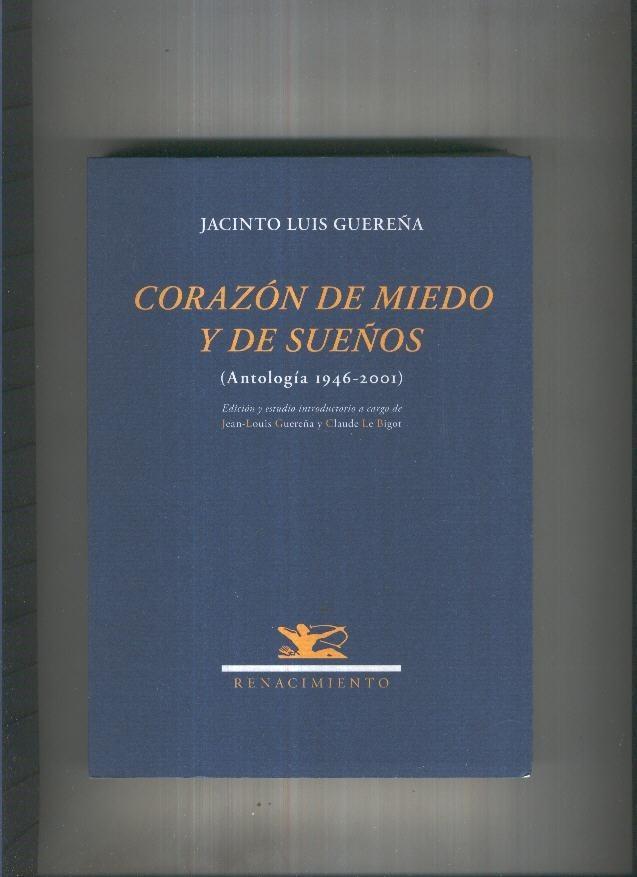 Corazon de miedo y de sueños (antologia 1946-2001 )