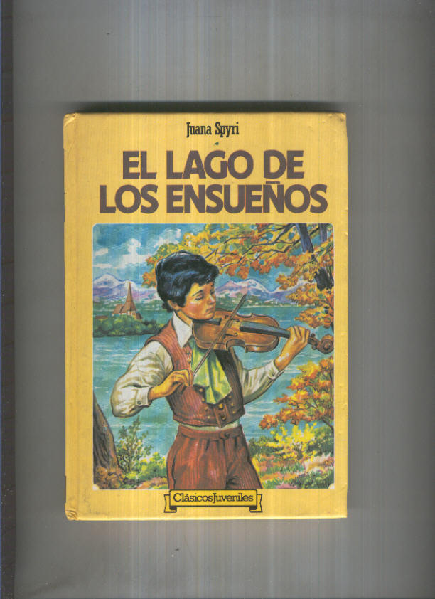 Clasicos Juveniles numero 46: El lago de los ensueños