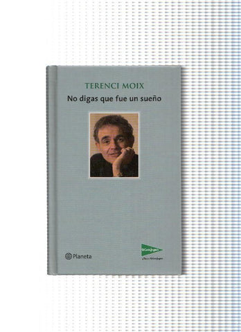 No digas que fue un sueño