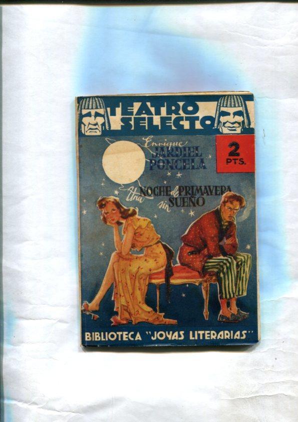 Teatro Selecto-Biblioteca Joyas Literarias numero 62: Una noche de primavera sin sueño
