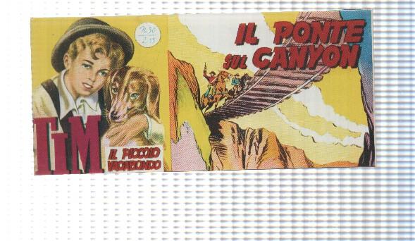 facsimil en italiano: Tim num 50, il Piccolo Vagabondo - il Ponte sul Canyon