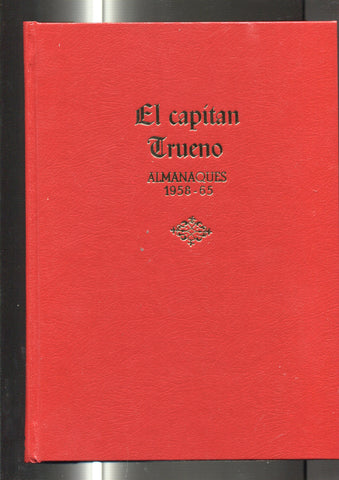 El Capitan Trueno: tomo artesanal con los almanaques de 1958 a 1965 (18 almanaques)