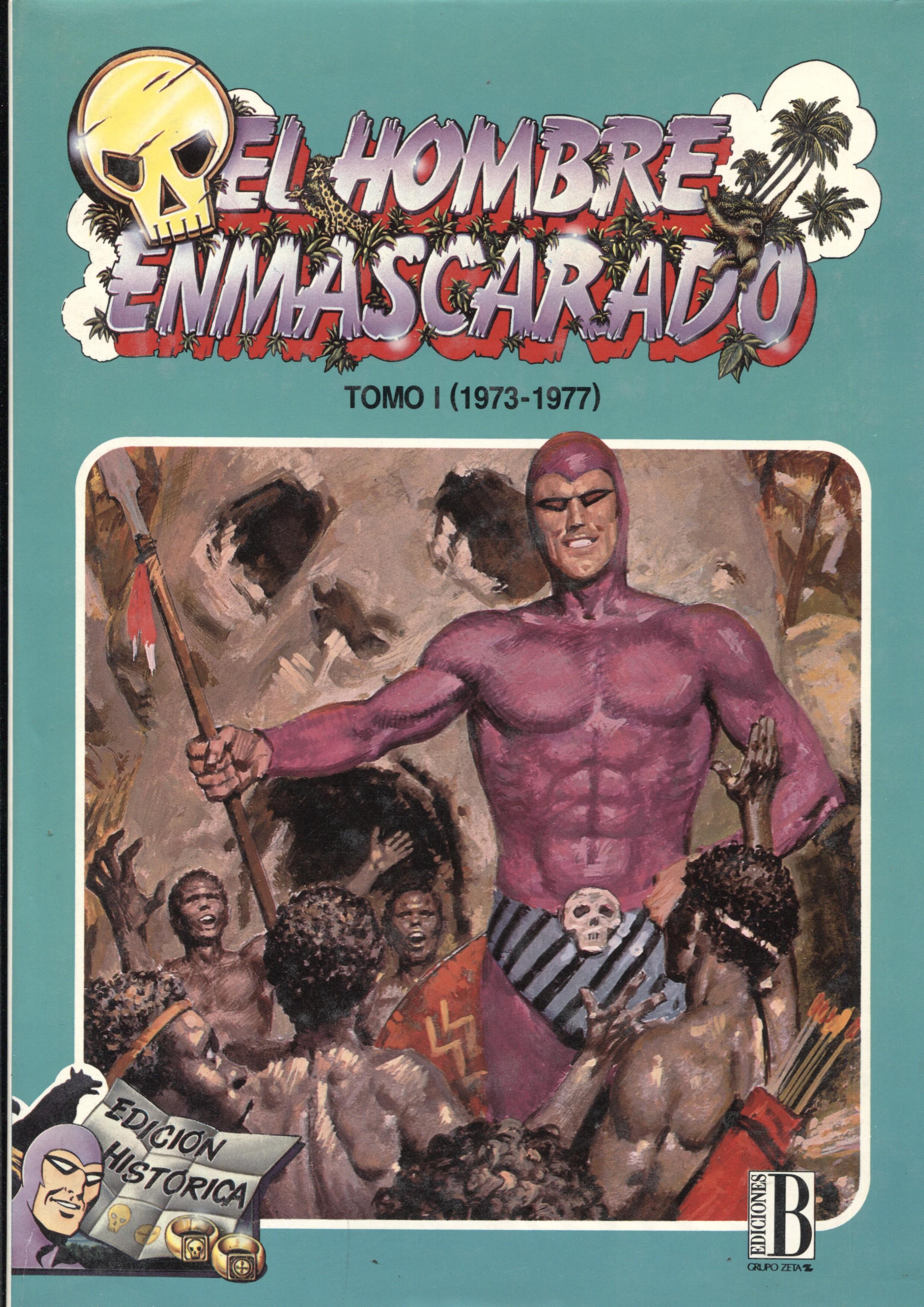 El Hombre Enmascarado tomo I (1973-1977)