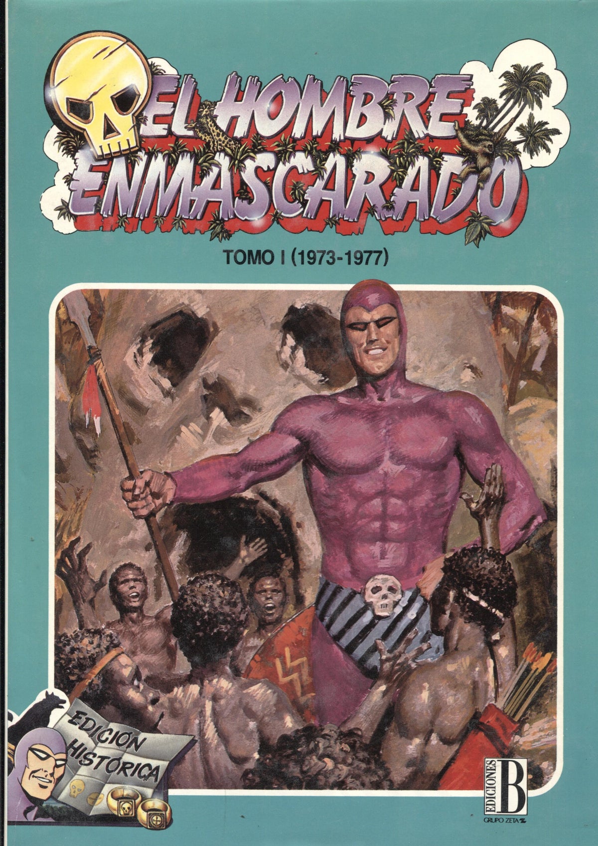 El Hombre Enmascarado tomo I (1973-1977)