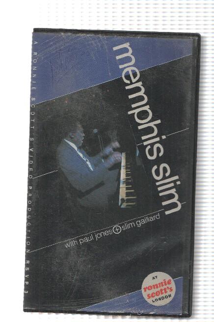 VHS musical: Memphis Slim at Ronnie Scotts. With Paul Jones and Slim Gaillard