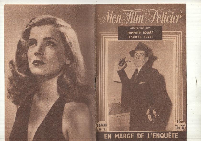 Revista: Mon Film Policier num 7 - En marge de lenquete. interprete par Humphrey Bogart, Lizabeth Scott