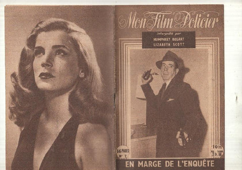 Revista: Mon Film Policier num 7 - En marge de lenquete. interprete par Humphrey Bogart, Lizabeth Scott