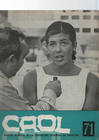 Crol num 71, Año VII, Enero 1971: Boletin Federacion Española de Natacion . Portada: Maria Paz Corominas
