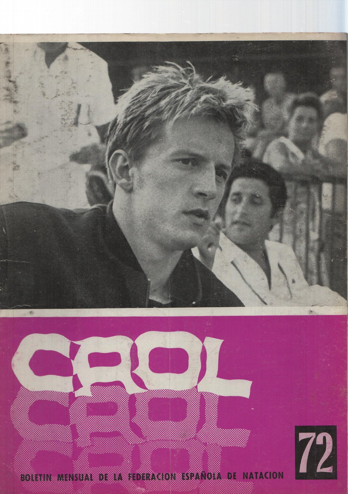 Crol num 72 Año VII, Feb 1971: Boletin Federación Española de Natacion. Portada: Hans Fassnacht