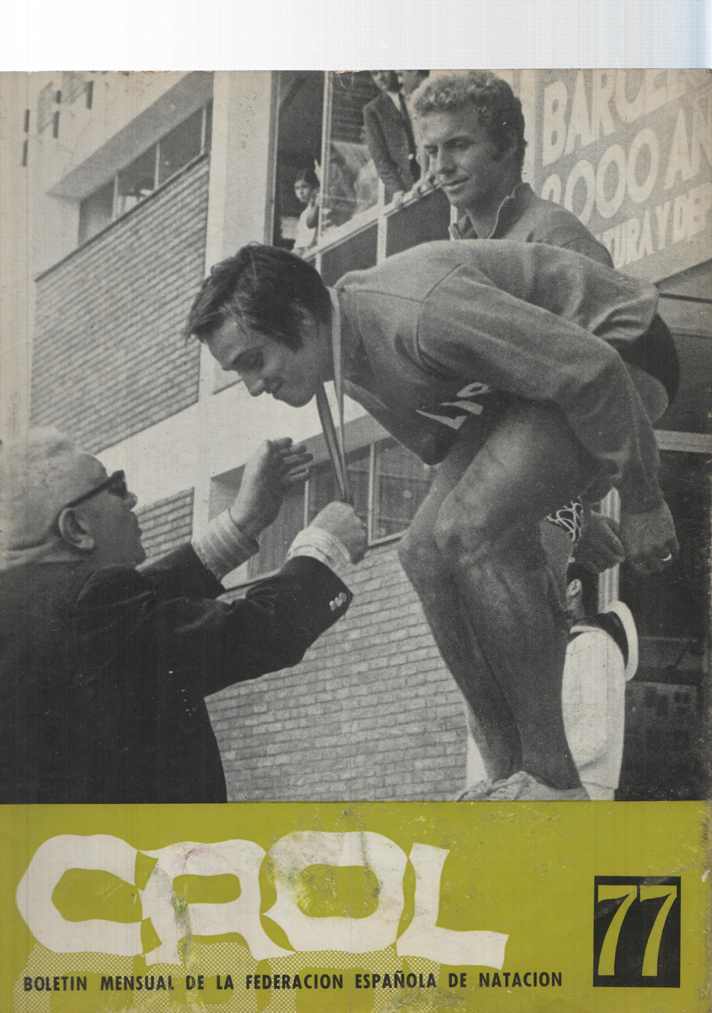 Crol num 77, Año VII, julio 1971: Boletin Federacion Española de Natacion. Portada: Giorgio Cagnotto de Italia