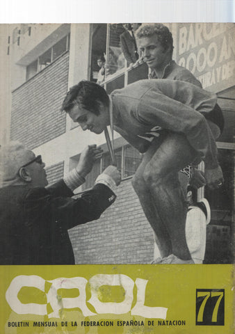 Crol num 77, Año VII, julio 1971: Boletin Federacion Española de Natacion. Portada: Giorgio Cagnotto de Italia