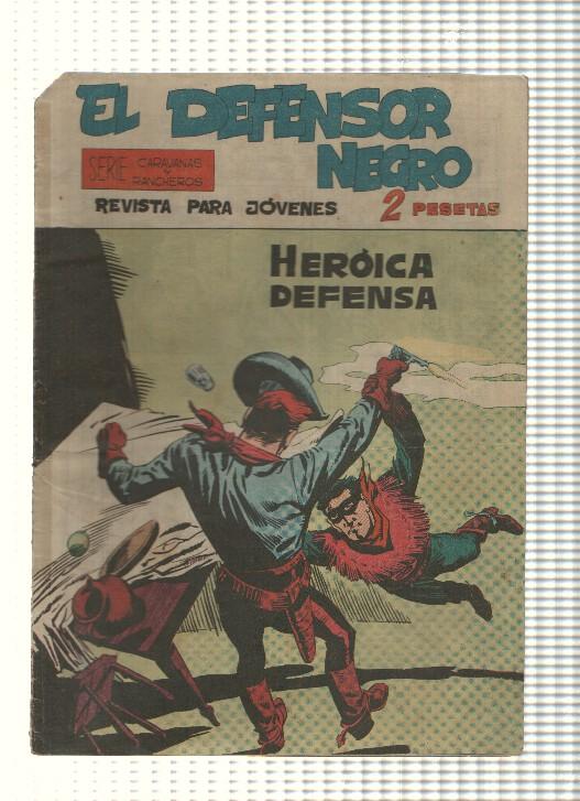 Comic: El Defensor Negro num 24 - Heroica defensa. Serie Caravanas y Rancheros