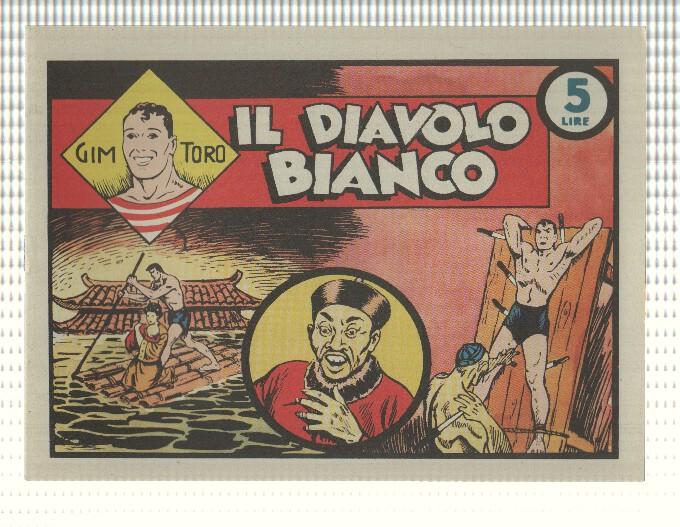 Facsimil: Gim Toro num 12, agosto 1946 - il diavolo bianco