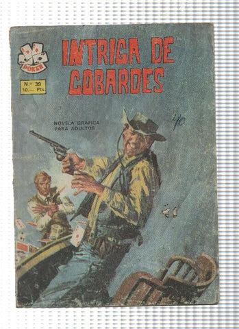 Comic coleccion Poker num 039: Intriga de cobardes. Novela Grafica