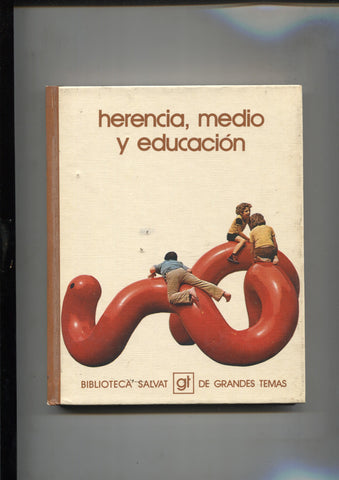 Biblioteca Salvat de Grandes Temas numero 033: Herencia, medio y educacion