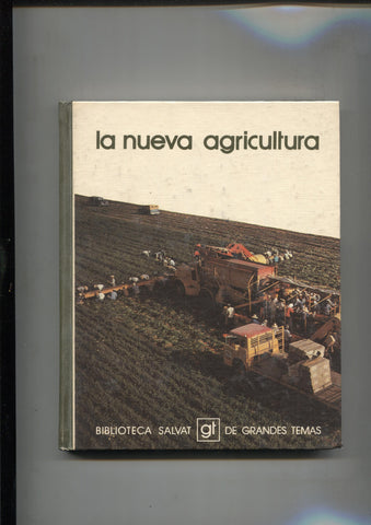 Biblioteca Salvat de Grandes Temas numero 062: La nueva agricultura