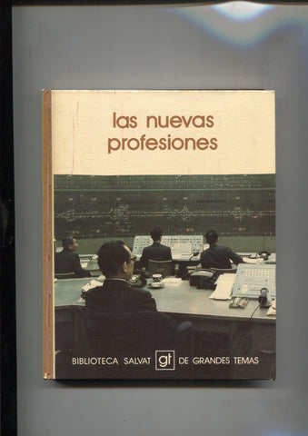 Biblioteca Salvat de Grandes Temas numero 056: Las nuevas profesiones