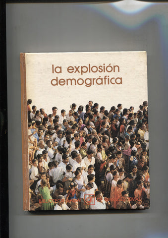 Biblioteca Salvat de Grandes Temas numero 015: La explosicion demografica