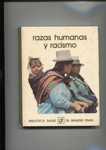 Biblioteca Salvat de Grandes Temas numero 081: Razas humanas y racismo