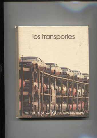 Biblioteca Salvat de Grandes Temas numero 074: Los transportes