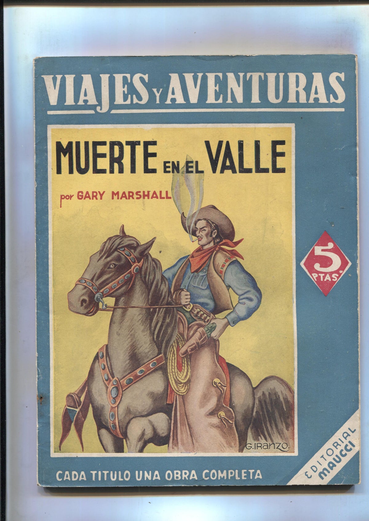 Viajes y aventuras: Muerte en el valle (dibujos de Iranzo)