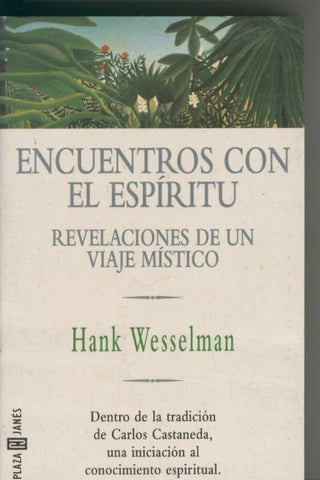 Encuentros con el espiritu.Revelaciones de un viaje mistico