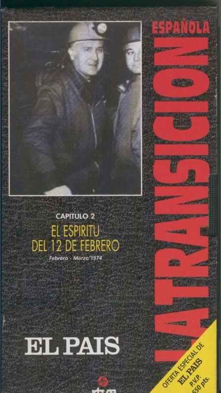 La transicion española capitulo 02: El espiritu del 12 de febrero